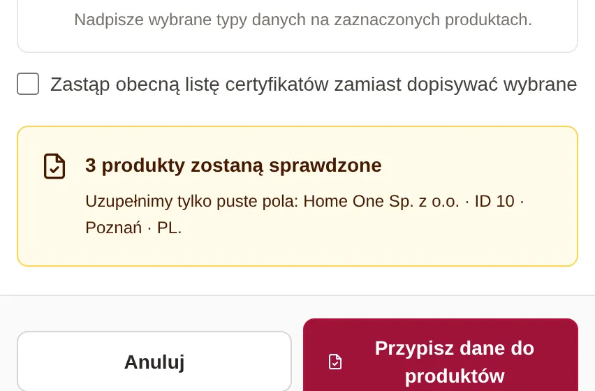 Podsumowanie: 3 produkty zostaną sprawdzone, uzupełnimy tylko puste pola danymi Home One.